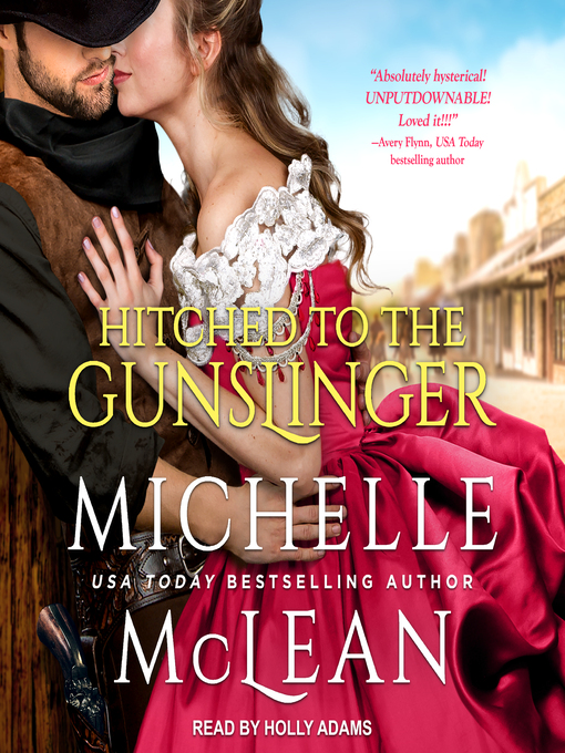 Title details for Hitched to the Gunslinger by Michelle McLean - Available
